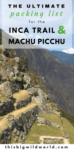 Pin image of hiking the Inca Trail for the ultimate packing list for hiking to Machu Picchu.