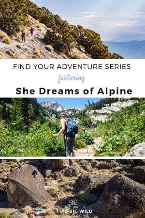 Adventure comes in all shapes and sizes. Find your adventure travel inspiration with She Dreams of Alpine. This monthly series brings you outdoor adventure stories, adventure travel tips, and adventure travel inspiration told by outdoor adventurers and travel bloggers. travel tips | outdoor adventure | adventure travel