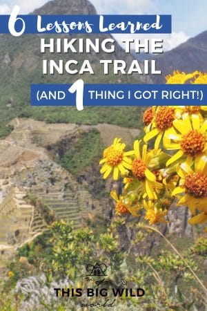 Hiking the Inca Trail to Machu Picchu in Peru is a dream come true. But, it's not easy. Don't make the same mistakes I did! This post covers getting a porter for the Inca Trail, training for the Inca Trail, and more! #peru #incatrail #machupicchu #cusco