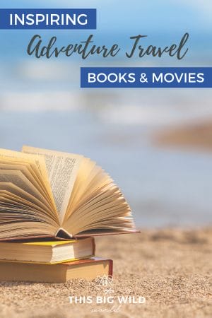 Not everyone can travel often, but books and movies allow us to experience the world wherever we are. These books, movies and tv shows will inspire your sense of adventure to explore new places, hike farther, climb higher and try new things. #travelbook #travelreads #readinglist #travelmovies #wanderlust #travelinspiration