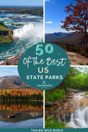 Text in a circle in the center: "50 of the Best US State Parks" over four images. Top left: overhead view of Niagara Falls on a beautiful sunny day. Top right: View of mountains in the distance from a stone overlook lined with a black metal fence. A tree with red leaves is on the far right. Bottom left: A row of trees in bright fall colors lines the shoreline of a lake. Behind the trees a mountain is a mountain and blue sky. The mountain and trees are perfectly reflected in the water. Lower right: A wooden walkway goes across the image with a lush green forest above and below it. From the right hand side, a stream flows over tan rocks making a waterfall in the foreground.