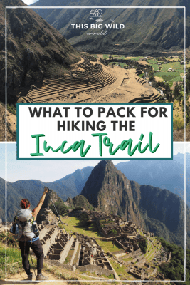 This tried & tested Inca Trail packing list for women includes hiking essentials for the Inca Trail, Peru as well as hiking tips & lessons learned. #incatrailpackingwomen #incatrailperu #incatrailessentials