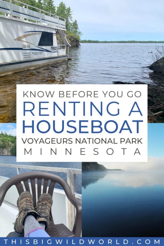 Text: Know before you go, renting a houseboat Voyageurs National Park Minnesota Images: Houseboat parked on a beach, hiking boots up on a chair on the roof of a houseboat, reflection of clouds in the water.