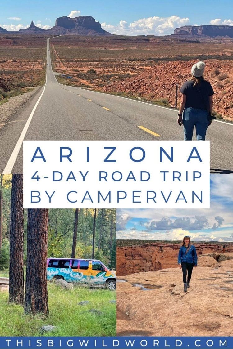 Pinterest image showing Forrest Gump Highway in Monument Valley, a campervan in a forest, and me walking along a red rock canyon.