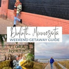 Text: Duluth Minnesota weekend getaway guide Images: Me against a brick wall, me inside a florist shop, and me on a board walk along Lake Superior.
